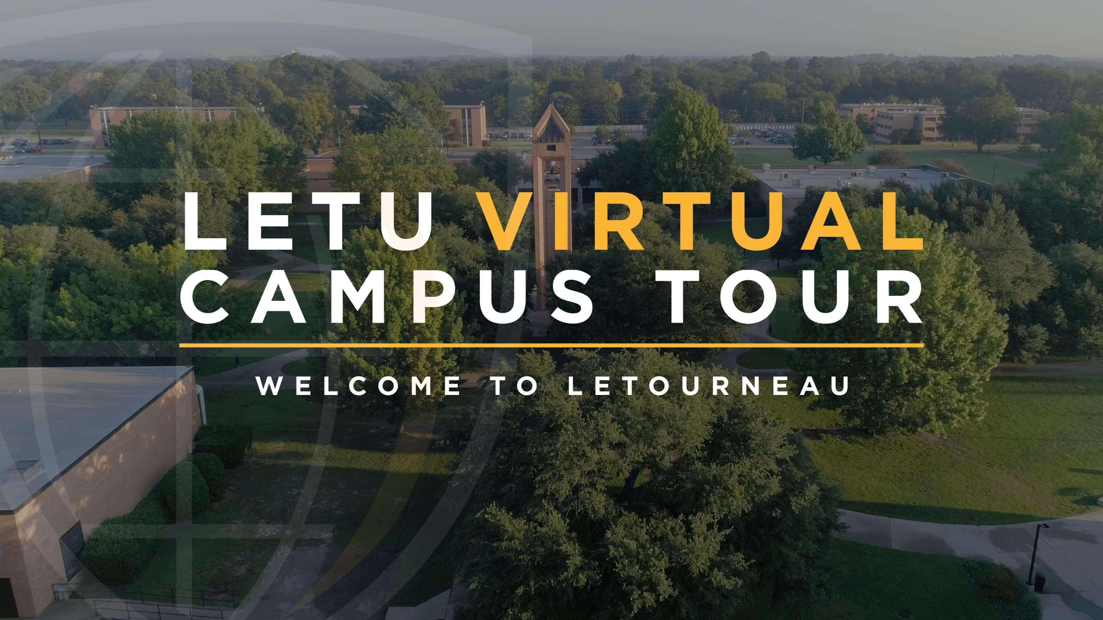 LETU Virtual Campus Tour